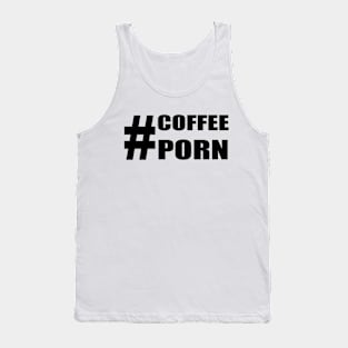 #coffeeporn Tank Top